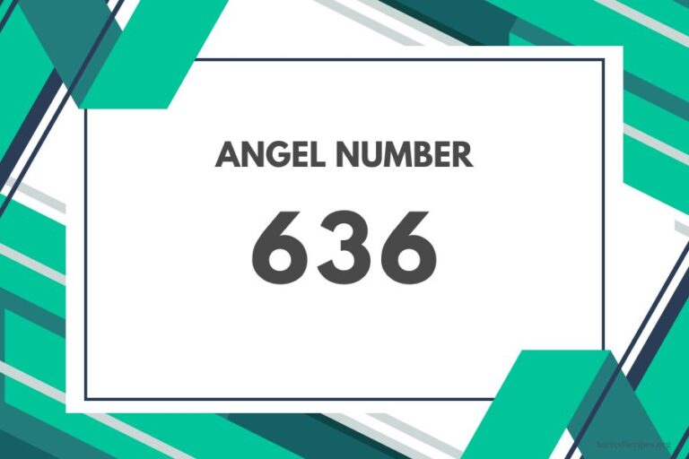 Meaning of Angel Number 636 Explained by Joanne