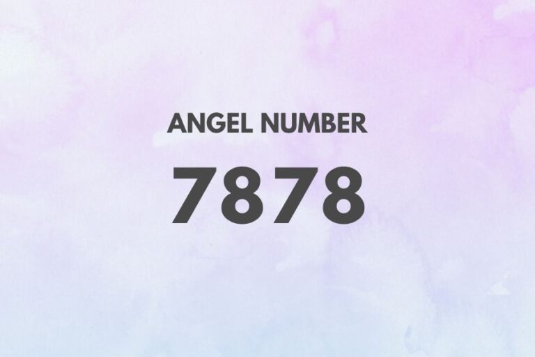 Meaning of Angel Number 7878 Explained by Joanne
